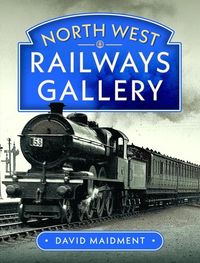 Produktbild: North West Railways Gallery