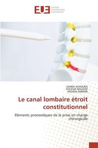 Produktbild: Le canal lombaire &eacute;troit constitutionnel