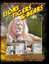 Produktbild: New Creations Coloring Book Series: Lions Tigers & Bears
