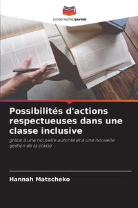 Produktbild: Possibilit&eacute;s d'actions respectueuses dans une classe inclusive