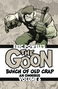 Produktbild: The Goon: Bunch of Old Crap Omnibus Volume 6