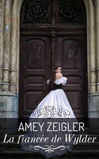 Produktbild: La fianc&eacute;e de Wylder (Wylder West)