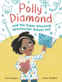 Produktbild: Polly Diamond and the Super Stunning Spectacular School Fair