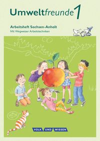 Umweltfreunde 1. Schuljahr. Arbeitsheft Sachsen-Anhalt