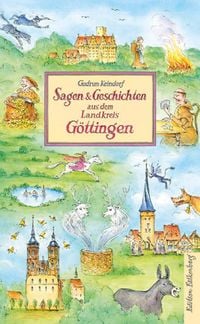 Produktbild: Sagen und Geschichten aus dem Landkreis G&ouml;ttingen
