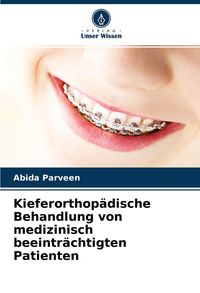 Produktbild: Kieferorthop&auml;dische Behandlung von medizinisch beeintr&auml;chtigten Patienten