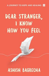 Produktbild: Dear Stranger, I Know How You Feel