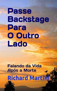 Produktbild: Passe Backstage Para O Outro Lado (Backstage Pass to the Flipside, #1)