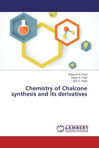 Produktbild: Chemistry of Chalcone synthesis and its derivatives