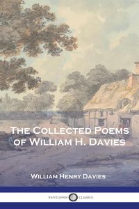 Produktbild: The Collected Poems of William H. Davies