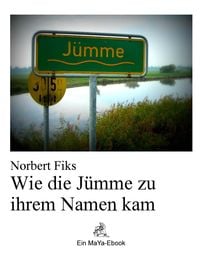 Bild vom Artikel Wie die Jümme zu ihrem Namen kam vom Autor Norbert Fiks