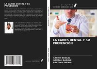Produktbild: La Caries Dental Y Su Prevenci&oacute;n