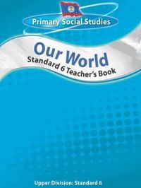 Produktbild: Gilbert, D: Belize Primary Social Studies Standard 6 Teacher