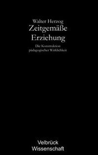 Produktbild: Zeitgemäße Erziehung