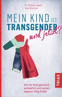 Bild vom Artikel Mein Kind ist transgender - und jetzt? vom Autor Michele Angello