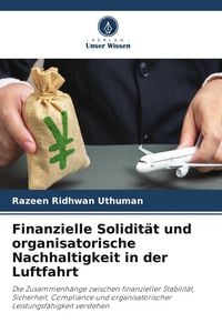 Produktbild: Finanzielle Solidit&auml;t und organisatorische Nachhaltigkeit in der Luftfahrt