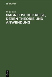Produktbild: Magnetische Kreise, deren Theorie und Anwendung