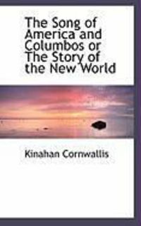 Produktbild: The Song of America and Columbos or the Story of the New World