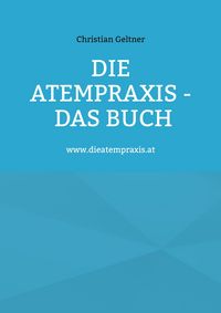 Produktbild: Die Atempraxis - Das Buch