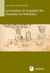 Produktbild: Gewohnheit als Regulativ des Handelns im Mittelalter