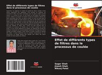 Produktbild: Effet de diff&eacute;rents types de filtres dans le processus de coul&eacute;e