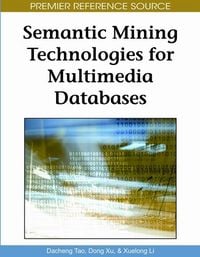 Produktbild: Semantic Mining Technologies for Multimedia Databases