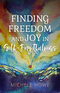 Produktbild: Finding Freedom & Joy in Self-