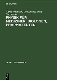 Produktbild: Physik f&uuml;r Mediziner, Biologen, Pharmazeuten