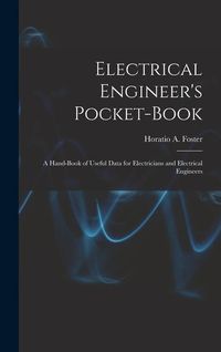 Produktbild: Electrical Engineer's Pocket-book: A Hand-book of Useful Data for Electricians and Electrical Engineers