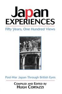 Produktbild: Japan Experiences - Fifty Years, One Hundred Views