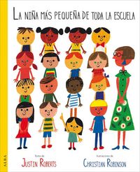 Produktbild: La ni&ntilde;a m&aacute;s peque&ntilde;a de toda la escuela