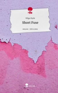Produktbild: Short Fuse. Life is a Story - story.one