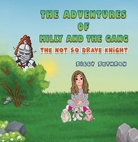 Produktbild: Adventures of Milly and the gang - Not So Brave Knight