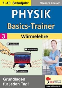 Produktbild: Physik-Basics-Trainer / Band 3: W&auml;rmelehre
