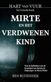 Produktbild: Mirte en het Verdwenen Kind (Hart van Vuur, #2)