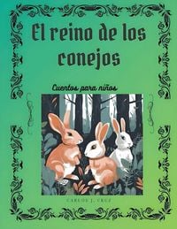 Produktbild: El reino de los conejos
