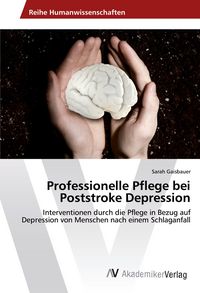 Produktbild: Professionelle Pflege bei Poststroke Depression