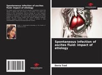 Produktbild: Spontaneous infection of ascites fluid: impact of etiology