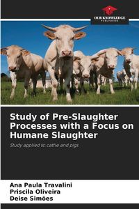 Produktbild: Study of Pre-Slaughter Processes with a Focus on Humane Slaughter