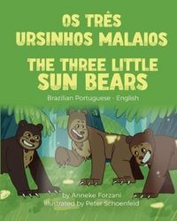Produktbild: The Three Little Sun Bears (Brazilian Portuguese-English)