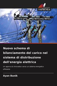 Produktbild: Nuovo schema di bilanciamento del carico nel sistema di distribuzione dell'energia elettrica