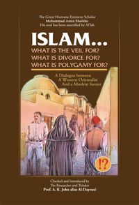 Produktbild: Islam! What Are the Veil, Divorce, and Polygamy for?
