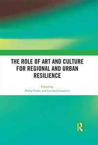Produktbild: The Role of Art and Culture for Regional and Urban Resilience