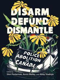Produktbild: Disarm, Defund, Dismantle