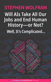 Produktbild: Will AIs Take All Our Jobs and End Human History-or Not?