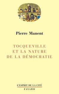 Produktbild: Tocqueville et la nature de la d&eacute;mocratie