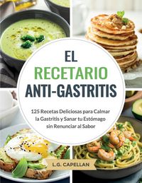 Produktbild: El Recetario Anti-Gastritis