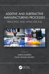 Produktbild: Additive and Subtractive Manufacturing Processes
