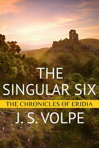 Produktbild: The Singular Six (The Chronicles of Eridia)
