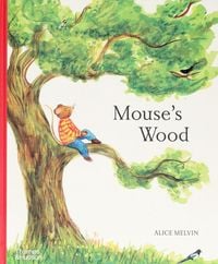Bild vom Artikel Mouse's Wood vom Autor Alice Melvin